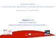 Séminaire régional « Quels leviers pour agir en faveur de la persévérance en formation ? » Vendredi 9 mars 2012 - Université de Rennes 2 Atelier n°1 «