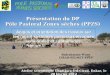 Présentation du DP Pôle Pastoral Zones sèches (PPZS) Atelier scientifique Ucad-Isra-Ird-Cirad, Dakar, le 20 février 2012 Acquis et orientation des travaux