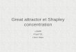 Great attractor et Shapley concentration UdeM Phy6791 Lison Malo