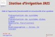 Sommaire Quitter Approche fonctionnelle Station dirrigation IRIS Guide de navigation Bibliographie – Sites Internet Aide à lapproche fonctionnelle et structurelle