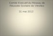 Comité Exécutif du Réseau de Réussite Scolaire de Vitrolles 31 mai 2012
