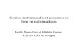 Genèses instrumentales et ressources en ligne en mathématiques Laetitia Bueno-Ravel et Ghislaine Gueudet (CREAD, IUFM de Bretagne)