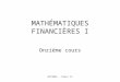 ACT2025 - Cours 11 MATHÉMATIQUES FINANCIÈRES I Onzième cours