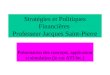 Stratégies et Politiques Financières Professeur Jacques Saint-Pierre Présentation des concepts, application et simulation (le cas ATI Inc.)