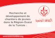 Recherche et développement de chantiers de jeunes dans la Région-Ouest de la Tunisie :