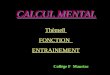 CALCUL MENTAL Thème8FONCTIONENTRAINEMENT Collège F Mauriac