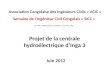 Association Congolaise des Ingénieurs Civils « ACIC » Projet de la centrale hydroélectrique dInga 3 Semaine de lIngénieur Civil Congolais « SICC » Juin