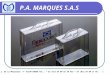 1 P.A. MARQUES S.A.S Z.I. de la Moussière F- 41270 DROUE Tél.: + 33 (0)2 54 80 52 70 Fax + 33 (0)2 54 80 17 05