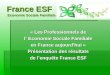 France ESF Economie Sociale Familiale « Les Professionnels de l Economie Sociale Familiale l Economie Sociale Familiale en France aujourdhui » Pr©sentation
