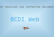 BCDI Web Comment r©aliser une recherche documentaire