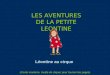 LES AVENTURES DE LA PETITE LEONTINE Léontine au cirque (Conte moderne. Inutile de cliquer pour tourner les pages)