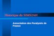 Historique du SIMS2AH Association des Paralysés de France