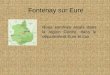 Fontenay sur Eure Nous sommes situés dans la région Centre, dans le département Eure et Loir