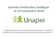 Journée Protection Juridique le 24 novembre 2010 « La protection de la personne majeure vulnérable ou comment concilier le souci de protection tout en