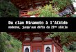 Du clan Minamoto à l’Aïkido moderne, jusqu’aux défis du 21 ème siècle