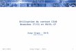 Utilisation du contrat C210 Branches IT/CS et EN/EL-CF Serge Oliger - EN/EL EDMS 1325396 06/11/2013 Serge Oliger – EN/EL1