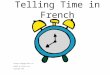 Telling Time in French Foreign Language House LLC Images by Clipart.com Copyright 2011