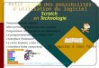 Petit guide des possibilités d’utilisation du logiciel Scratch en Technologie Jean-Paul Bricard, Collège Pierre Brossolette dans l’Aube Un logiciel à tout