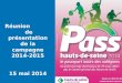 Pôle Education, Sport et Jeunesse Direction des Actions éducatives 1 Réunion de présentation de la campagne 2014-2015 15 mai 2014