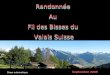 Randonnée Au Fil des Bisses du Valais Suisse Randonnée Au Fil des Bisses du Valais Suisse Septembre 2009 Diapo automatique
