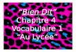 “Bien Dit” Chapitre 4 Vocabulaire 1 “Au Lycée”. Une note