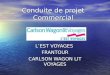 Conduite de projet Commercial L’EST VOYAGES FRANTOUR CARLSON WAGON LIT VOYAGES