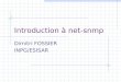Introduction à net-snmp Dimitri FOSSIER INPG/ESISAR