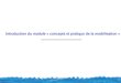 1 Introduction du module « concepts et pratique de la modélisation »