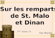 Sur les remparts de St. Malo et Dinan Par Marité 7 ème Volet / 9