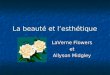 La beaut© et lâ€™esth©tique LaVerne Flowers et Allyson Midgley