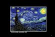 Vincent Van Gogh – La nuit étoilée - 1889 1. Point de vue 2