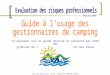 Ce document est un guide réalisé et présenté par SHPA 06 Syndicat de l’Hôtellerie de Plein Air des Alpes Maritimes Parc des Maurettes – BP79 – 06270 VILLENEUVE