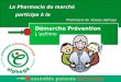Votre Pharmacien vous conseille La Pharmacie du marché participe à la Pharmacie du réseau alphega Démarche Prévention L’asthme