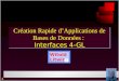 1 Witold Litwin Création Rapide d’Applications de Bases de Données : Création Rapide d’Applications de Bases de Données : Interfaces 4-GL