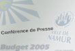 © Février 2005 - Cabinet Denis Mathen Conférence de Presse