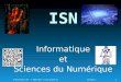 ISN Informatique et Sciences du Num©rique 19/11/2014 1 Pr©sentation ISN â€“ P. MERCIER â€“ Lyc©e Grand Air