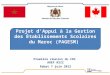 Première réunion du CRC AREF RSZZ Rabat 7 juin 2012 Projet d’Appui à la Gestion des Établissements Scolaires du Maroc (PAGESM)