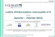 Lettre d’information mensuelle n°4 ----- Janvier – Février 2013 Avec le soutien de nos partenaires CDLKDA Comité Départemental de la Loire de karaté et
