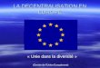 LA DECENTRALISATION EN EUROPE « Unie dans la diversité » (Devise de l’Union Européenne)