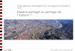 Journée mobilité – Genève - 20 septembre 2007 Aménagement des berges de la rive gauche du Rhône à Lyon Espace partagé ou partage de l’espace ?