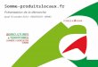 Somme-produitslocaux.fr Présentation de la démarche Jeudi 16 octobre 2014 – RENATOUR - ARRAS