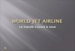 Le monde s'ouvre à vous.  2 Ilyushin Il-96-400 (classique AM)  1 ATR-72-500  1 Bombardier Q-400  1 Boeing B737-700ER  2 Airbus A380