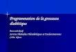 Programmation de la grossesse diabétique Anne marie Guedj Service Maladies Métaboliques et Endocriniennes CHU- Nîmes