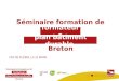 Séminaire formation de formateurs plan bâtiment durable Breton