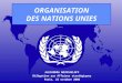 ORGANISATION DES NATIONS UNIES ALEXANDRA NOVOSSELOFF Délégation aux Affaires stratégiques Paris, 23 octobre 2006