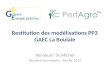 Restitution des modélisations PP3 GAEC La Boulaie Verneuil / St Michel Résultats provisoires – février 2012