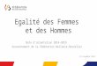 Egalité des Femmes et des Hommes Note d’orientation 2014-2019 Gouvernement de la Fédération Wallonie-Bruxelles 19 novembre 2014
