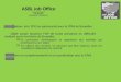 ASBL Job Office rue de l’Abricotier, 7 1000 Bruxelles 02/543.62.43 – 02/543.62.57 Création: Juin 1992 en partenariat avec le CPAS de Bruxelles Objet social: