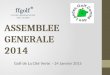 ASSEMBLEE GENERALE 2014 Golf de La Cité Verte - 24 Janvier 2015