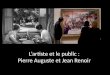 L’artiste et le public : Pierre Auguste et Jean Renoir